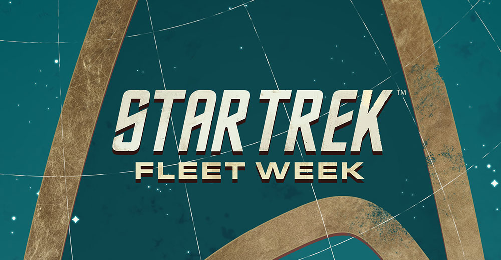 fleet - [TOUS] Star Trek : Fleet Week ! 22427b1077a67372faaeb7899370ef531663897713