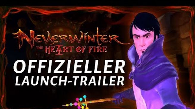 Neverwinter: The Heart of Fire - Offizieller Launch-Trailer