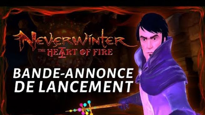 Neverwinter: The Heart of Fire - Bande-annonce de lancement officielle