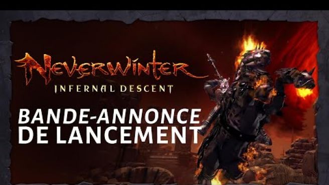 Neverwinter : Infernal Descent - Bande-annonce de lancement officielle