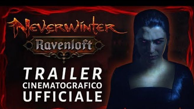 Neverwinter: Ravenloft - Trailer cinematico ufficiale